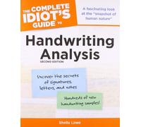 The Complete Idiot's Guide to Handwriting Analysis