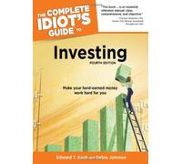 The Complete Idiot's Guide to Investing