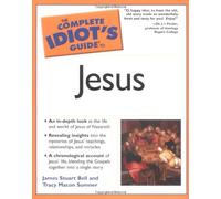 The Complete Idiot's Guide to Jesus