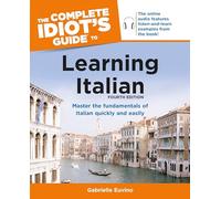 The Complete Idiot's Guide to Learning Italian