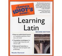 The Complete Idiot's Guide to Learning Latin