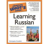 The Complete Idiot's Guide to Learning Russian
