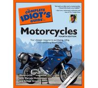The Complete Idiot's Guide to Motorcycles (Complete Idiot's Guides)