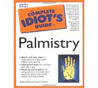 The Complete Idiot's Guide to Palmistry