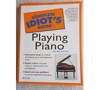 The Complete Idiot's Guide to Playing Piano