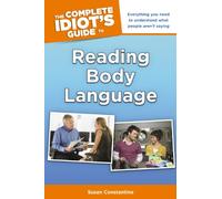 The Complete Idiot's Guide To Reading Body Language