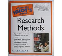 The Complete Idiot's Guide to Research Methods