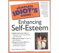 The Complete Idiot's Guide to Self Esteem