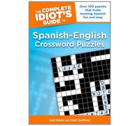 The Complete Idiot's Guide to Spanish - English Crossword Puzzles
