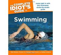 The Complete Idiot's Guide to Swimming