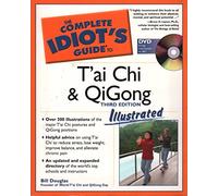 The Complete Idiot's Guide to T'ai Chi and Qigong (Complete Idiot's Guides)