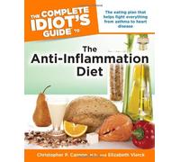 The Complete Idiot's Guide to the Anti-inflammation Diet