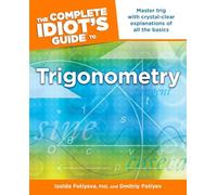 The Complete Idiot's Guide to Trigonometry