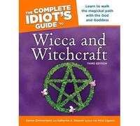 The Complete Idiot's Guide to Wicca and Witchcraft (Complete Idiot's Guides (Lifestyle Paperback)) Zimmermann, Denise ( Author ) Aug-01-2006 Paperback