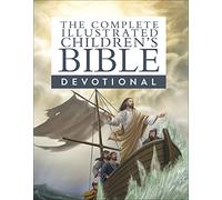 The Complete Illustrated Children's Bible Devotional