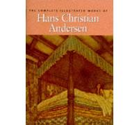The Complete Illustrated Works of Hans Christian Andersen