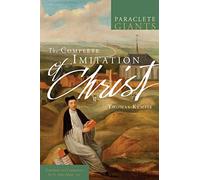 The Complete Imitation of Christ (Paraclete Giants)