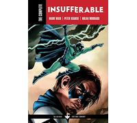 The Complete Insufferable by Mark Waid: Library Edition