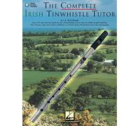 The Complete Irish Tinwhistle Tutor