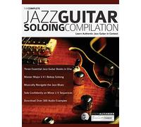 The Complete Jazz Guitar Soloing Compilation – Fundamental Changes