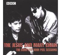 The Complete John Peel Sessions by The Jesus and Mary Chain