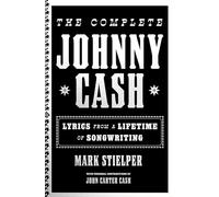 The Complete Johnny Cash – Lyrics from a Lifetime of Songwriting – White Rabbit