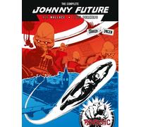 The Complete Johnny Future : The Missing Link