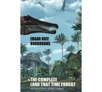The Complete Land That Time Forgot