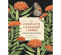 The Complete Language of Herbs