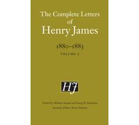The Complete Letters of Henry James, 1880-1883 : Volume 2