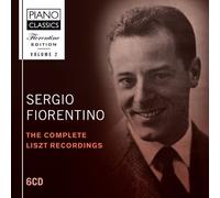 The Complete Liszt Recordings (Fiorentino Edition, Vol. 2)