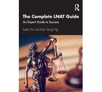 The Complete LNAT Guide : An Expert Guide to Success