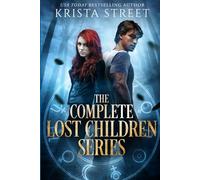 The Complete Lost Children Series: Books 1-6