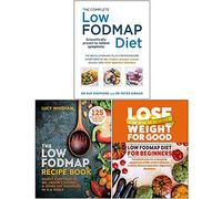 The Complete Low-FODMAP Diet, The Low-FODMAP Recipe Book, Low Fodmap Diet for Beginners 3 Books Collection Set