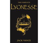 The Complete Lyonesse: Suldrun's Garden, The Green Pearl, Madouc