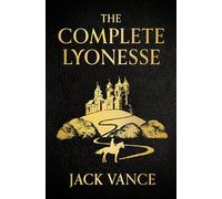 The Complete Lyonesse: Suldrun's Garden, The Green Pearl, Madouc – Gateway