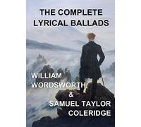 The Complete Lyrical Ballads: Original 1798 Edition