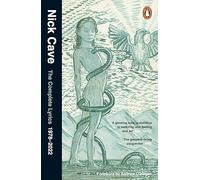 The Complete Lyrics by Nick Cave Paperback Book
