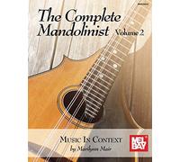 The Complete Mandolinist, Volume 2: Music in Context