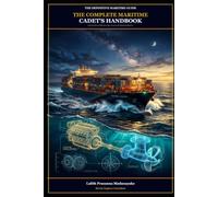 THE COMPLETE MARITIME CADET'S HANDBOOK