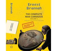 The Complete Max Carrados Vol 1 (Yellowbacks)