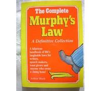 The Complete Murphy's Law: A Definitive Collection