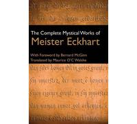 The Complete Mystical Works of Meister Eckhart by Meister Eckhart (2010-01-01)