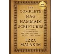 The Complete Nag Hammadi Scriptures