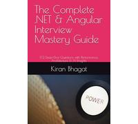 The Complete .NET & Angular Interview Mastery Guide: 172 Deep-Dive Questions with Performance, Architecture & AI Insights