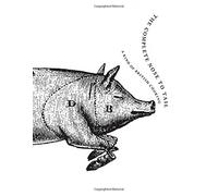 The Complete Nose to Tail: A Kind of British Cooking
