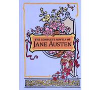 The Complete Novels of Jane Austen