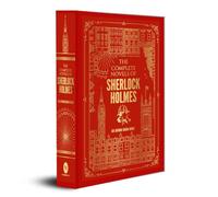 The Complete Novels of Sherlock Holmes (Deluxe Hardbound Edition)