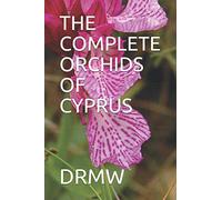 THE COMPLETE ORCHIDS OF CYPRUS