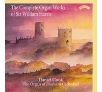 The Complete Organ Works of Sir William Harris
